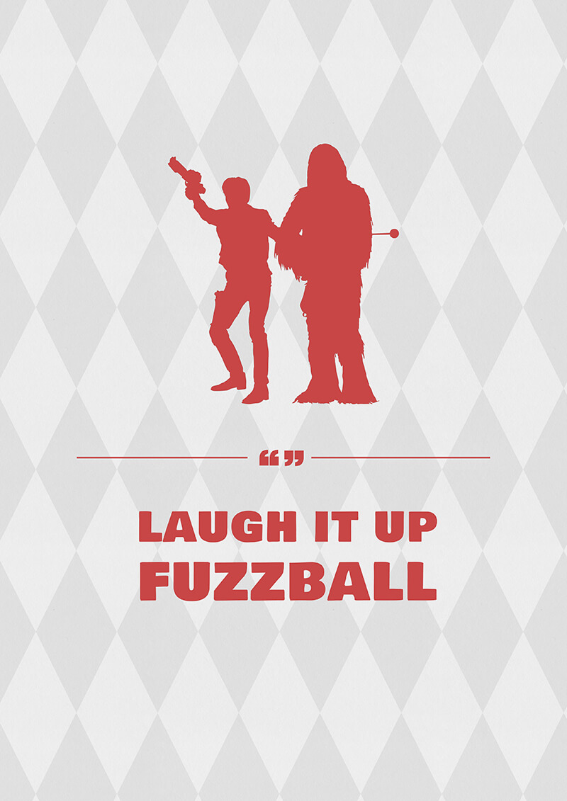 Laugh it up fuzzball