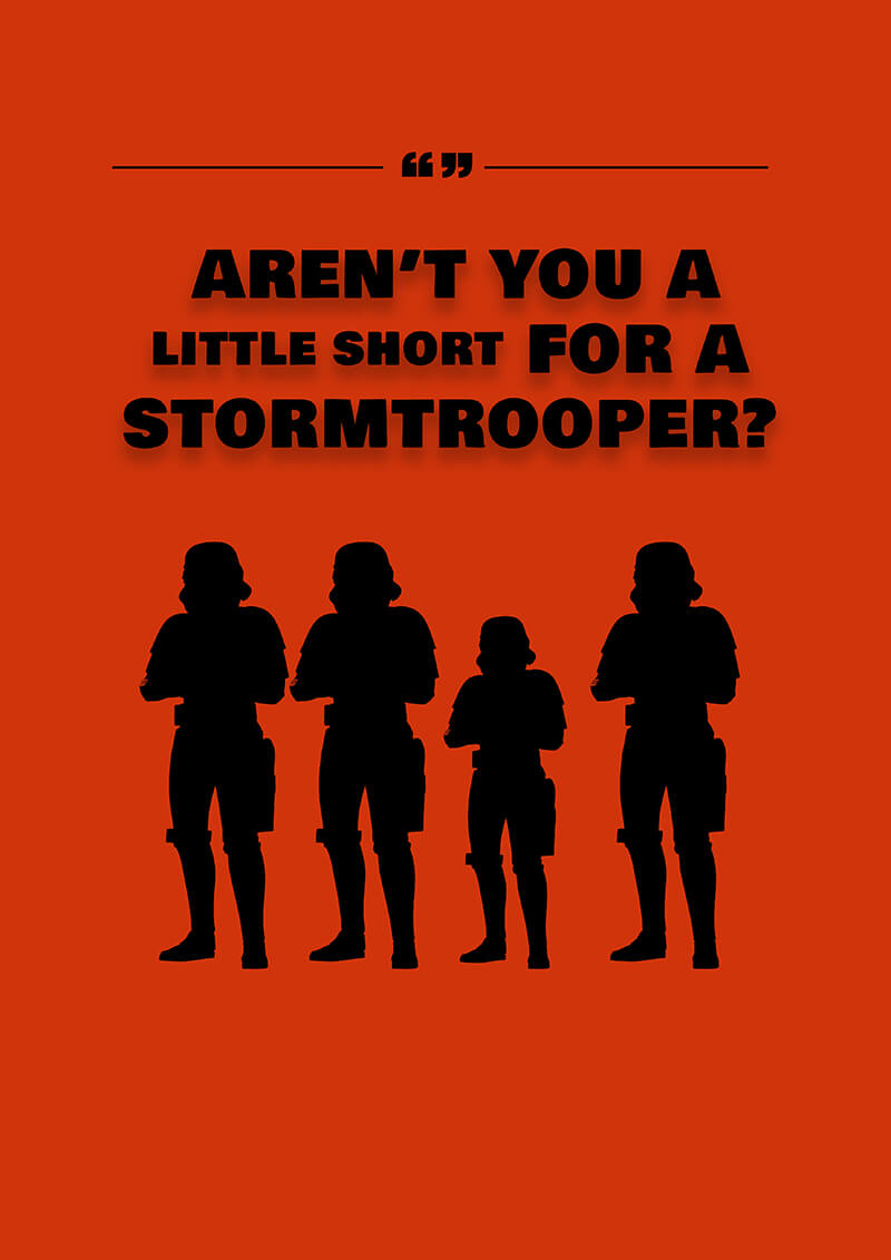 Short to be a stormtrooper